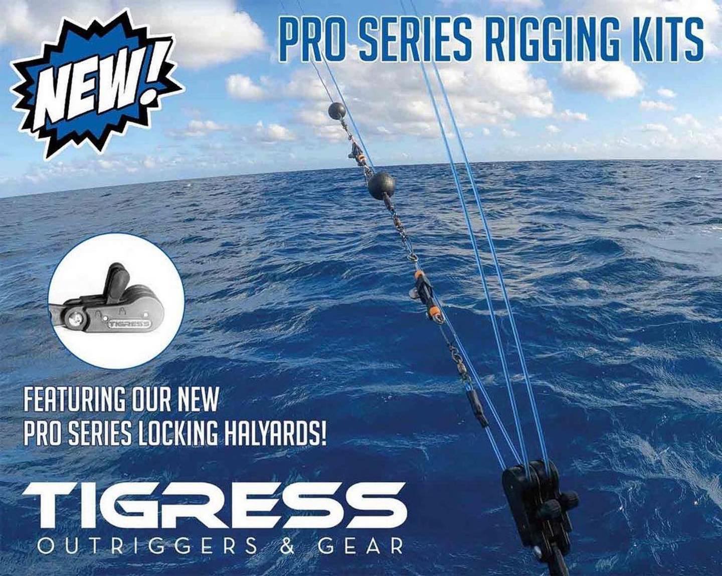 PRO SERIES RIGGING KITS... - Tigress Outriggers & Gear | Facebook
