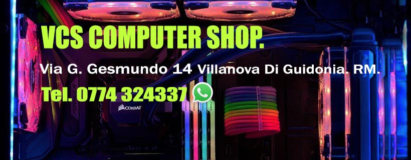 VCS Computers - Computer Shop di Massimo e David Sassi | Rome
