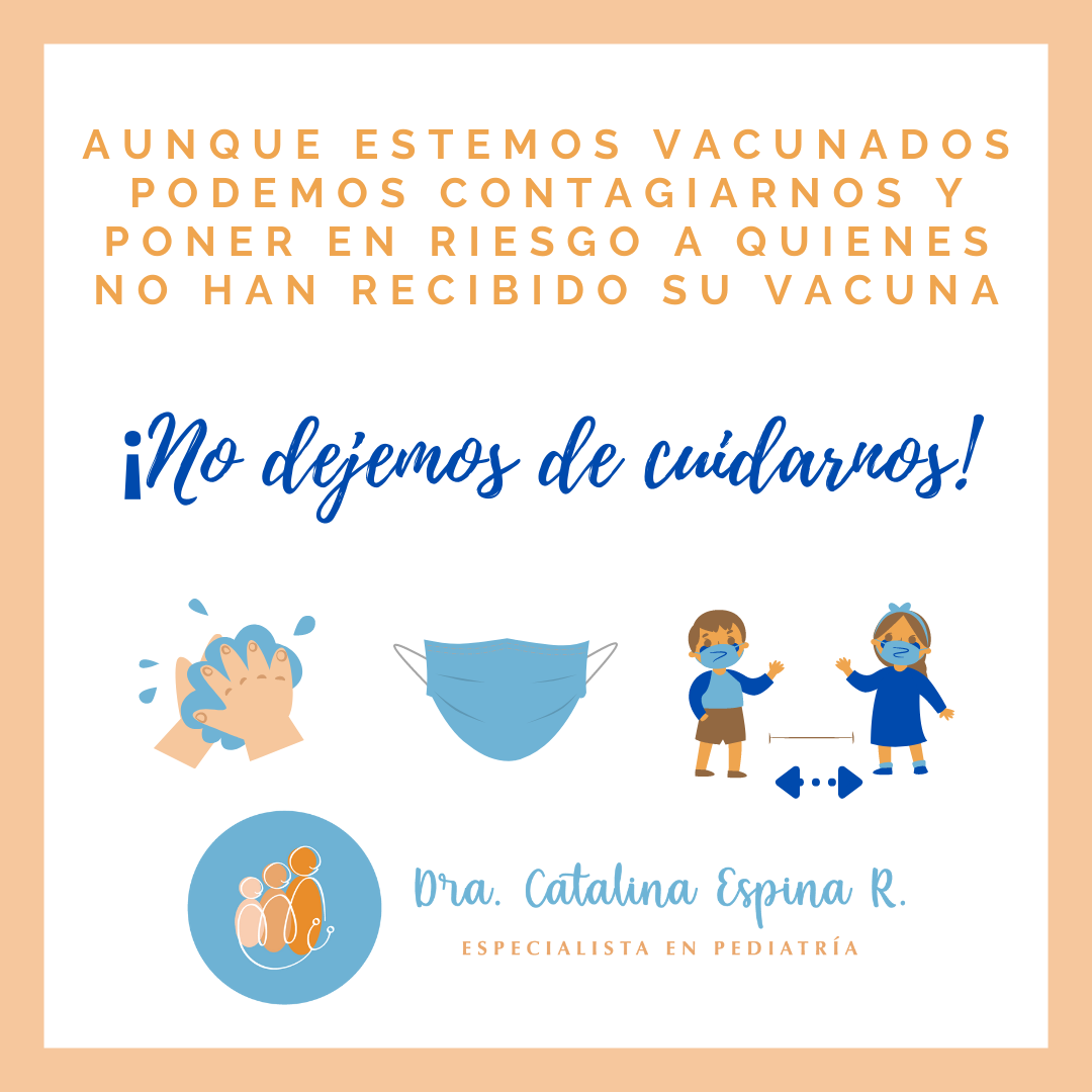 😷😎 No dejemos las... - Dra. Catalina Espina Rodas - Pediatra