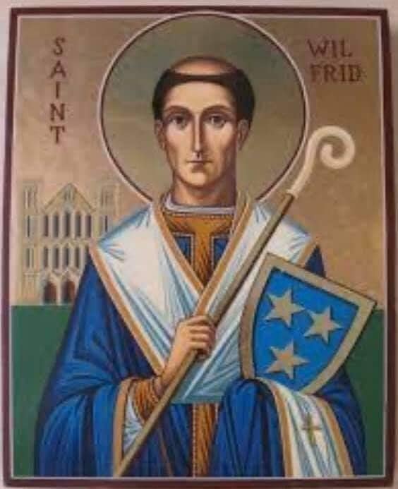 St. Lucy Catholic Church - Happy Feast Day St. Wilfrid, Bishop 634 ...