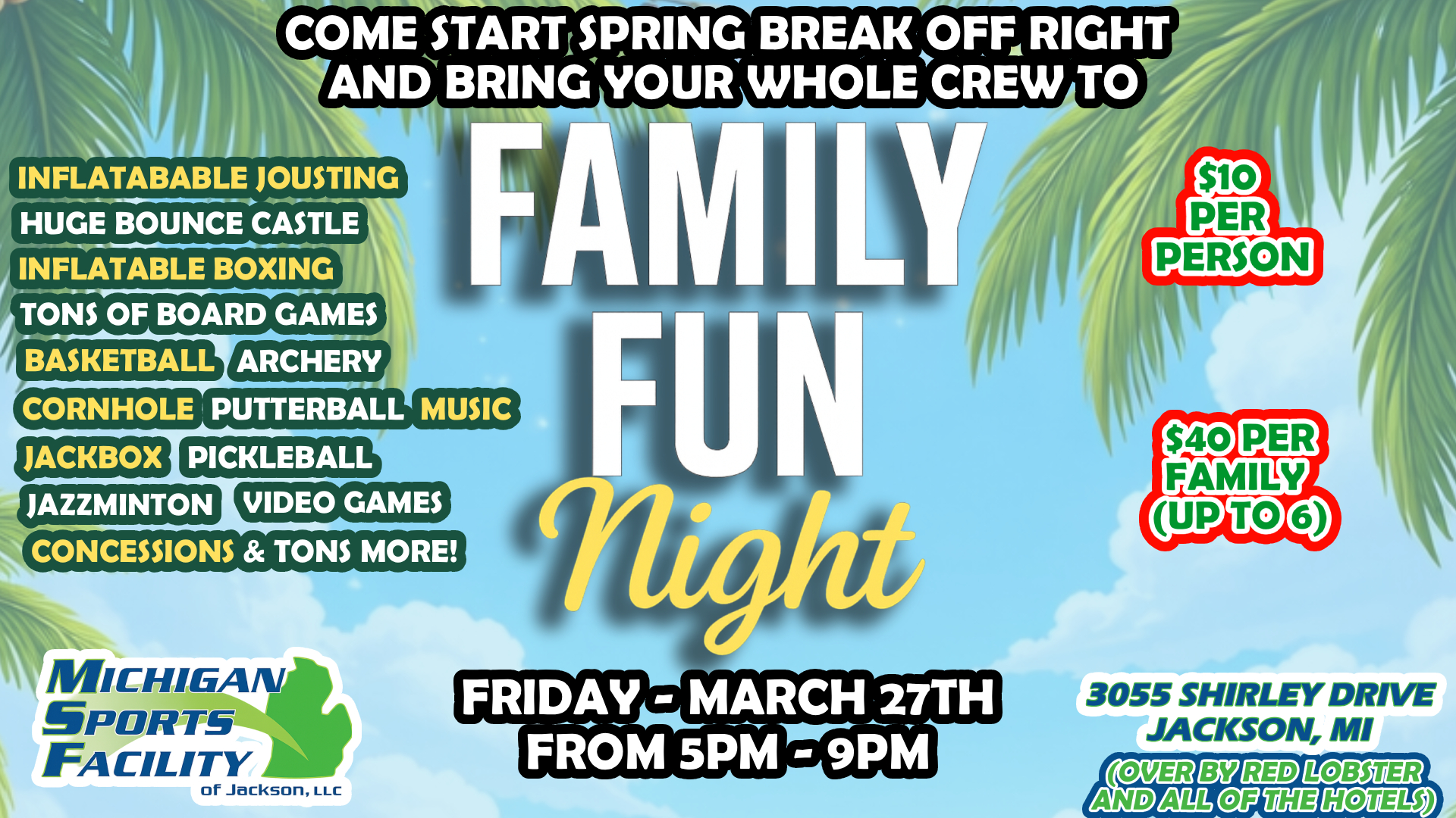 Family Fun Night - March 2026! Spring Break Edition!