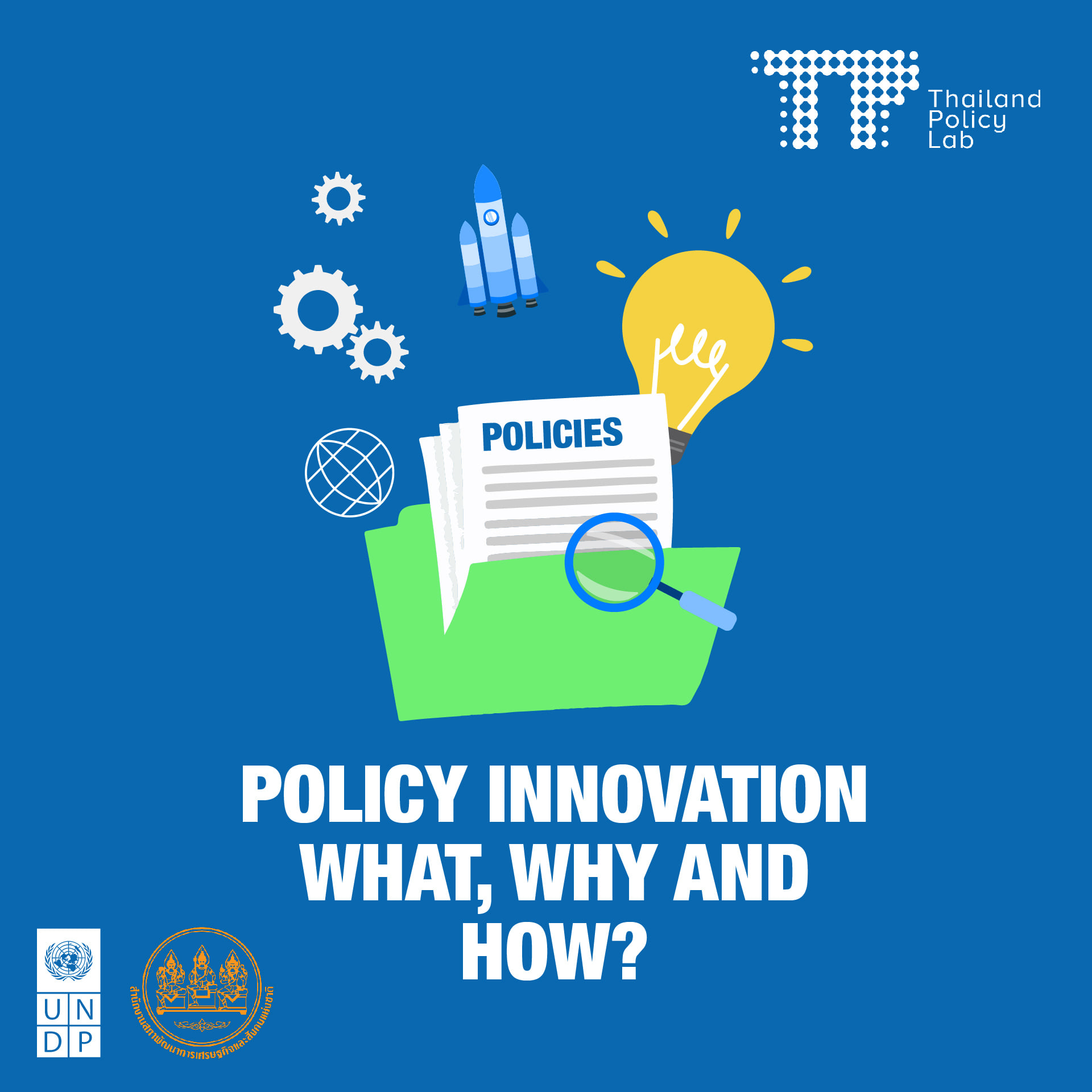 Thailand Policy Lab - TPLab - Policy Innovation – What, Why and How ...