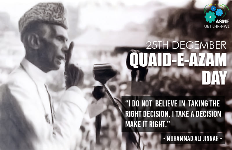 - Quaid E Azam Day -... - ASME UET Lahore - Narowal Campus | Facebook