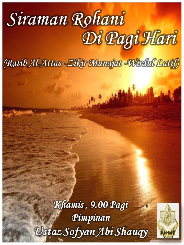Majlis Ta Lim Darul Mujtaba Penawar Hati Di Hening Pagi Bersama Ustaz Sofyan Abi Shauqy Wirdul Latiff Ratibu Al Attas Zikir Munajat Alunan Qalby Hari Ini Khamis 12 Nov 2020