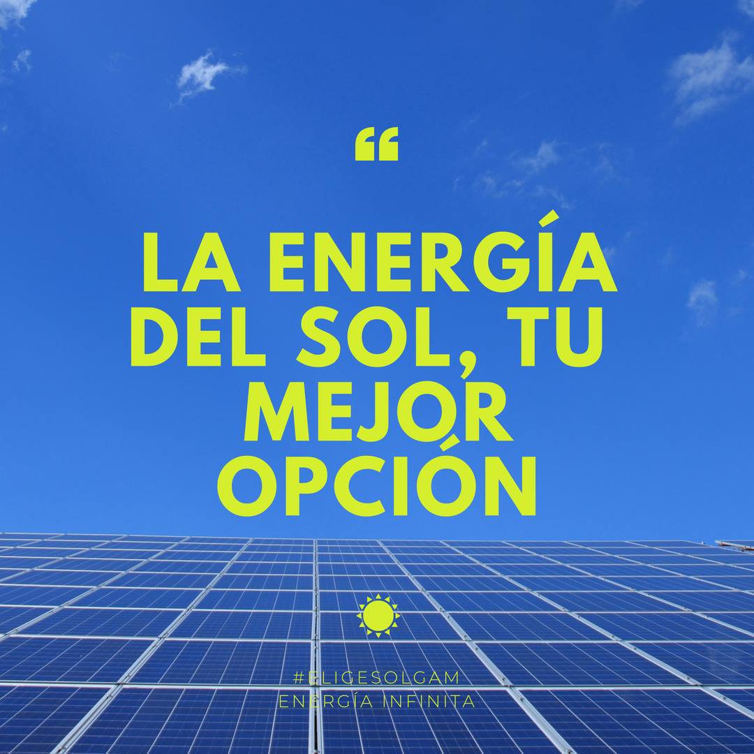 Solgam México - La tecnología fotovoltaica es perfecta...
