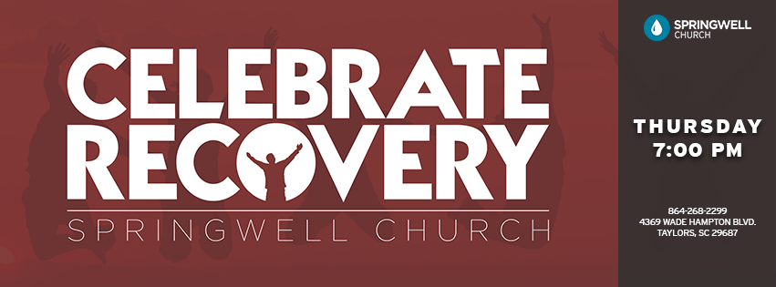 Celebrate Recovery at Springwell | Taylors SC