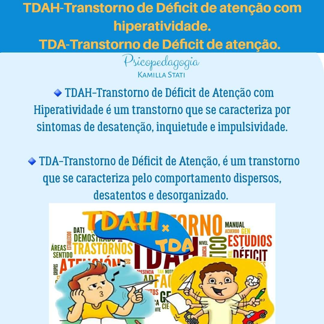 Psicopedagogia - 🔹TDA E TDAH🔹 ↔Conheça a diferença entre... | Facebook