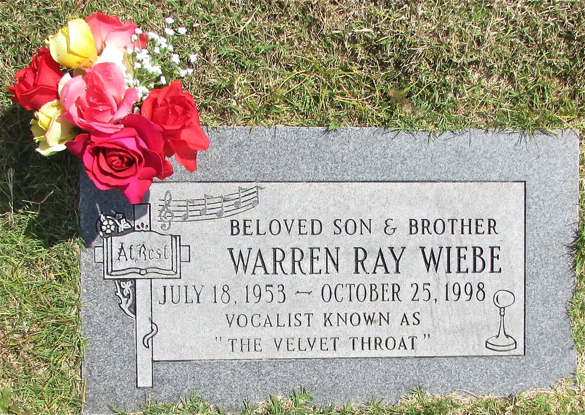 Warren Wiebe (July 18, 1953 – October 25, 1998)