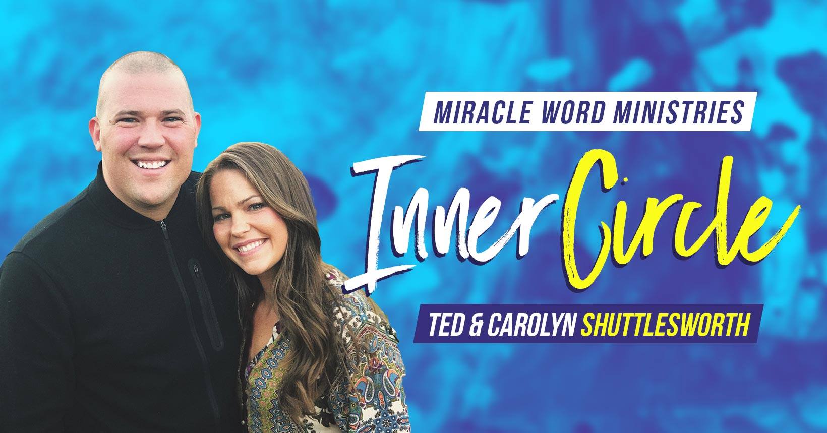 Inner Circle - Ted Shuttlesworth Jr. - Miracle Word Ministries | Facebook