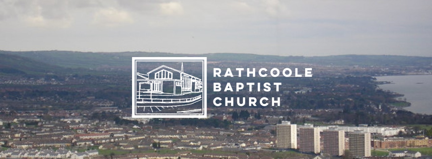 Rathcoole Baptist Church | Newtownabbey