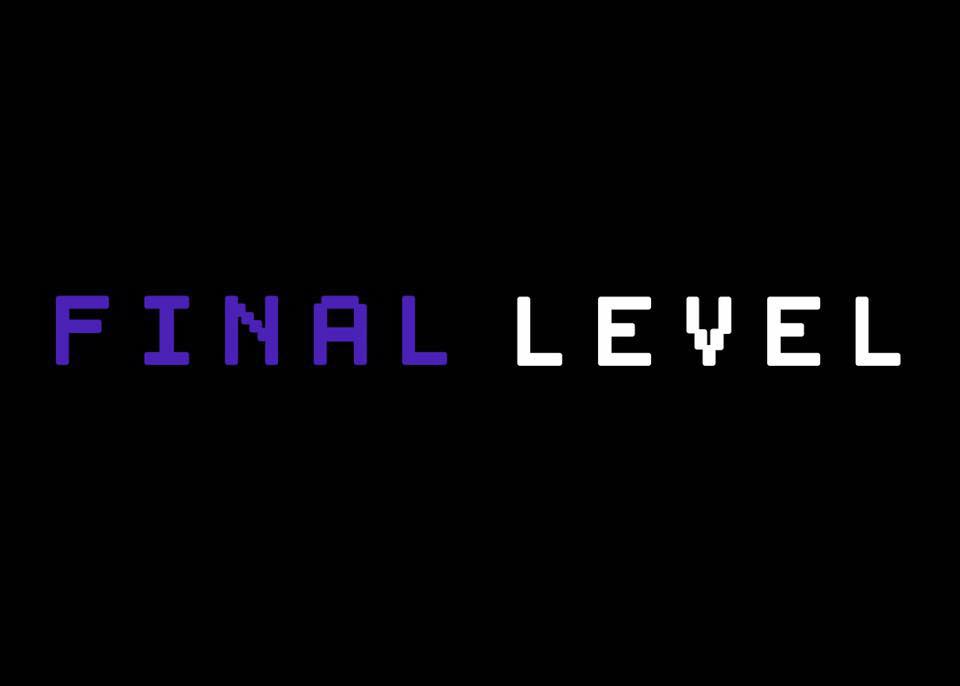 Final Level