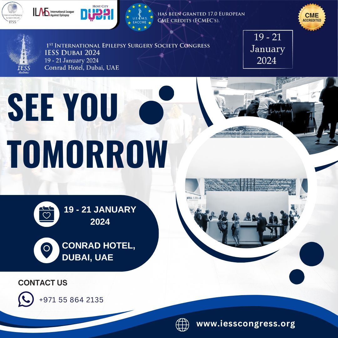 The International Epilepsy Surgery Society Congress, IESS Dubai 2024 ...