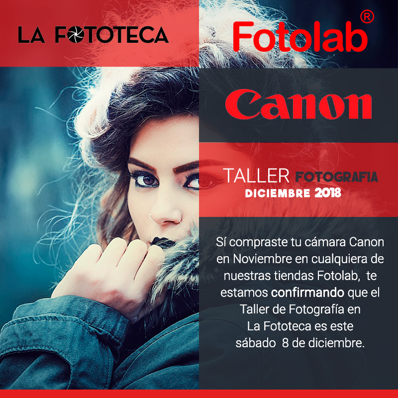 Fotolab - TALLER DE FOTOGRAFíA 📸 En la compra de tu Cámara Canon en ...