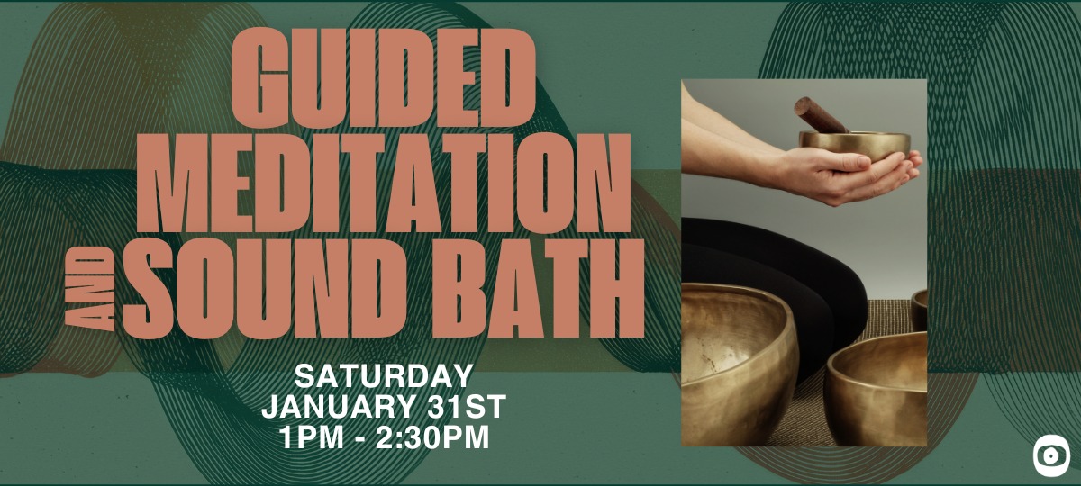 Guided Meditation and Sound Bath