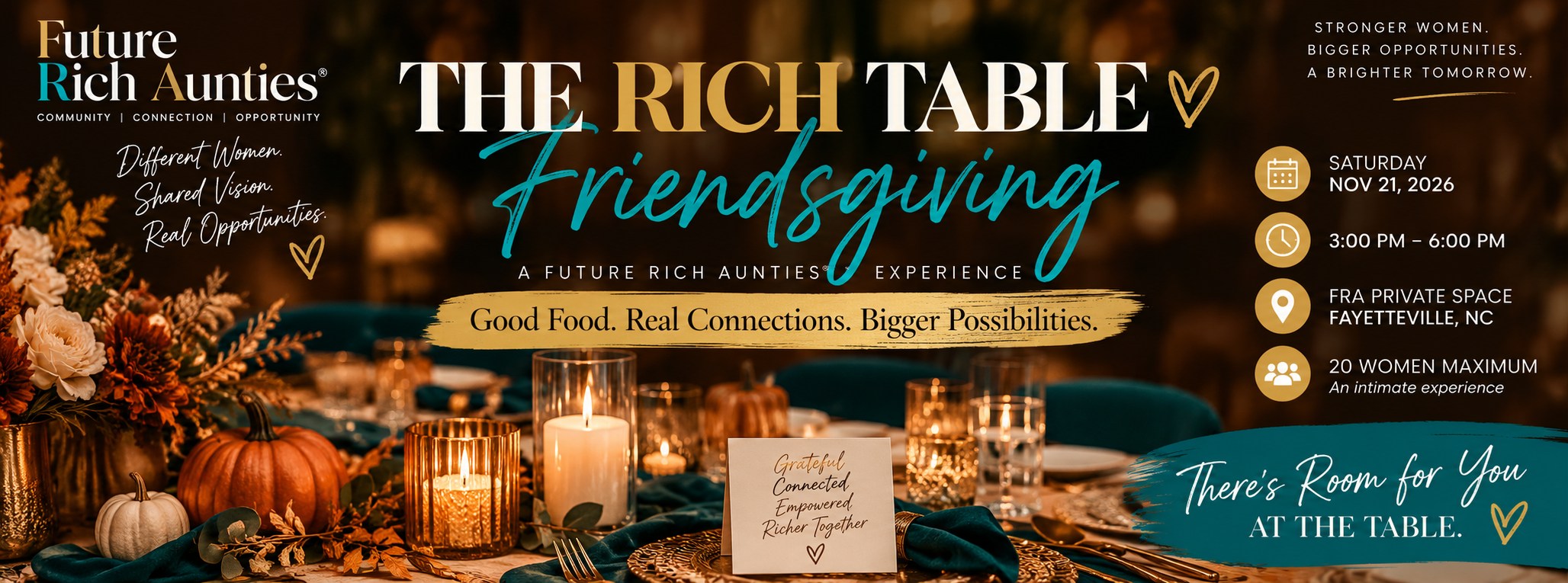 Future Rich Aunties® — The Rich Table: Friendsgiving