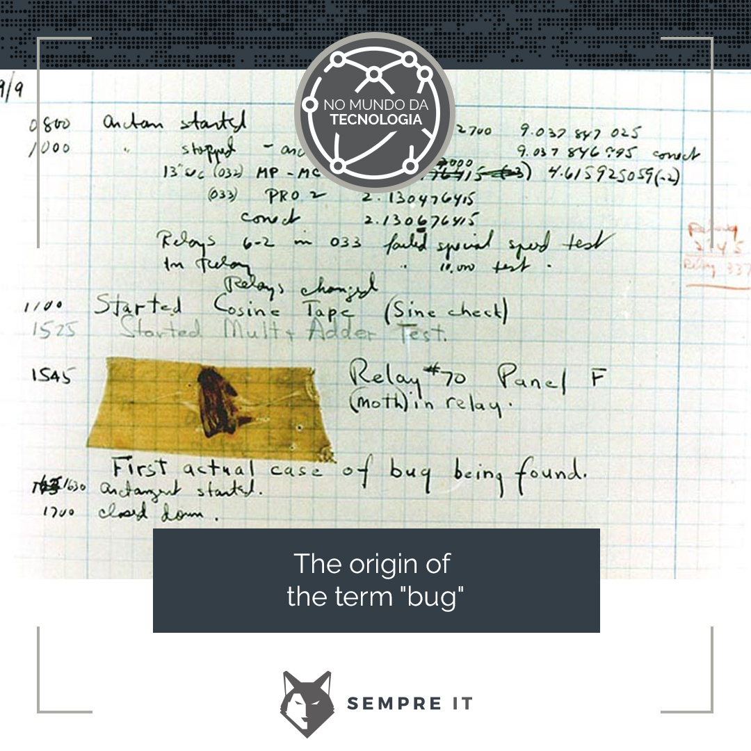 The origin of the term "bug" to... - Sempre It Canada