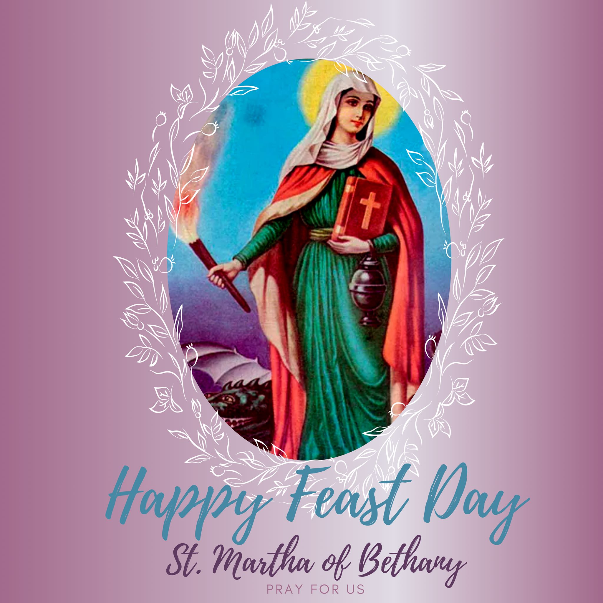Marthanians1996 - Happy Feast Day St. Martha of Bethany....