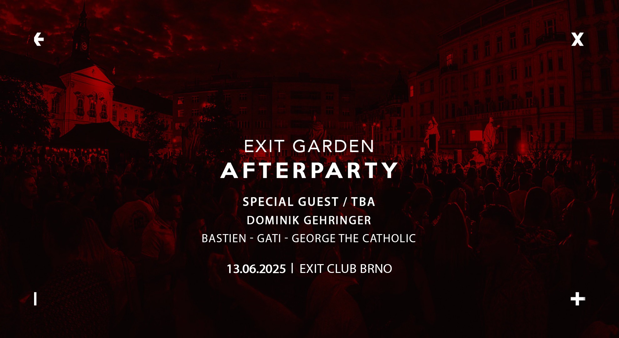 EXIT Garden | Official Afterparty → EXIT Club Brno → 13.6.2025