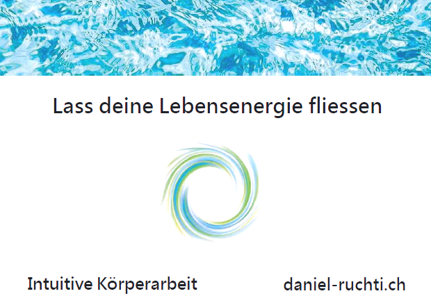 Intuitive Körperarbeit - Daniel Ruchti