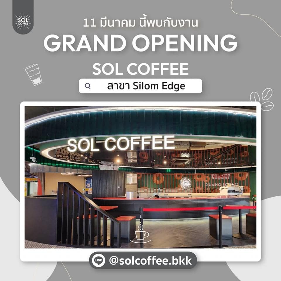Silom - พรุ่งนี้เจอกันที่ SOL Coffee สาขา Silom Edge ☕️ กาแฟคุณภาพ ...