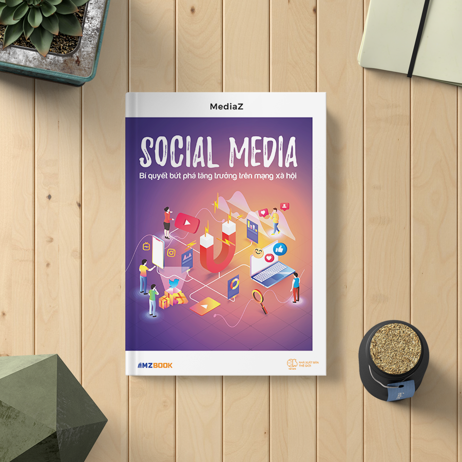 MediaZ - Sách: Social Media - Bí quyết bứt phá tăng trưởng... | Facebook