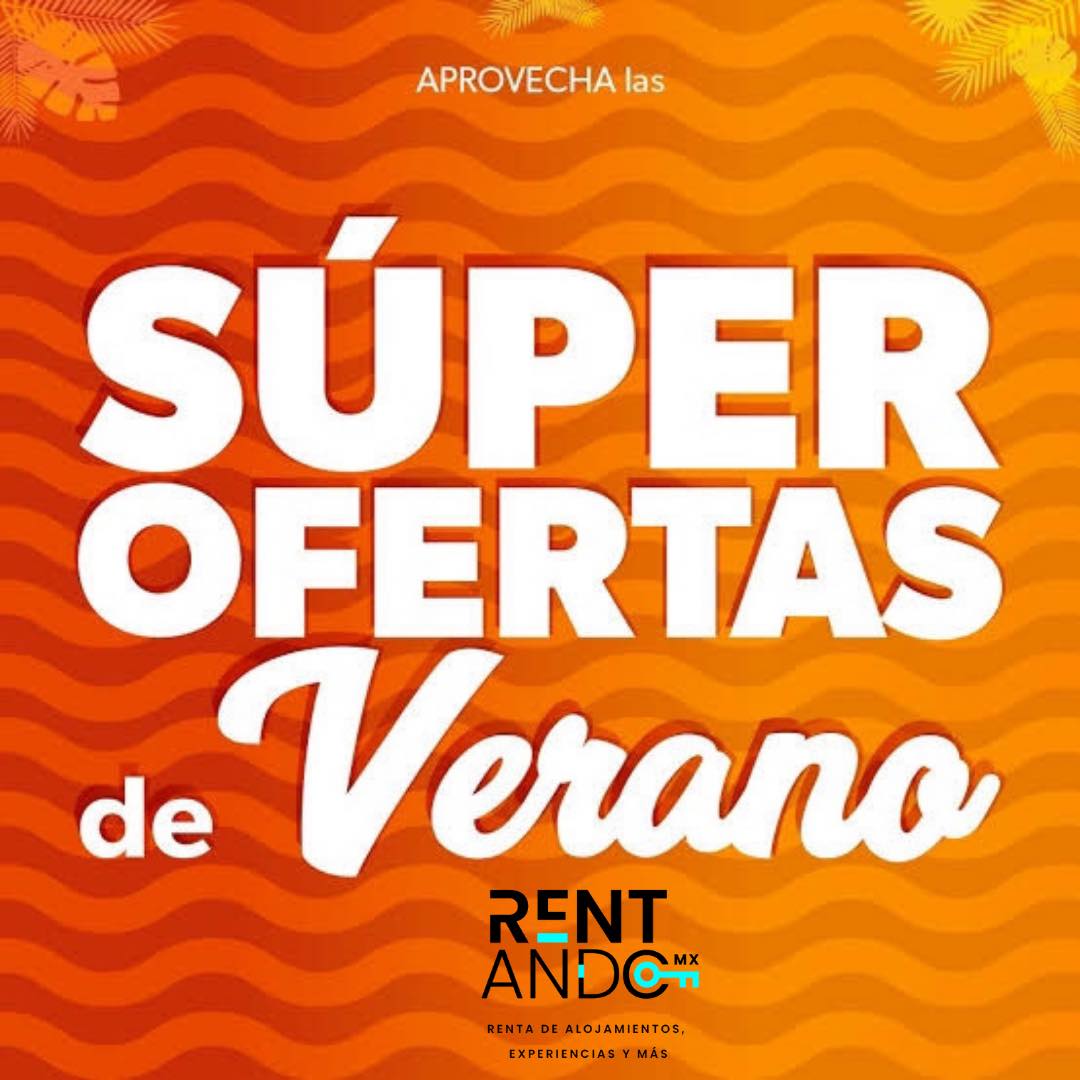 RentAndo MX - 🌴☀️¡SÚPER OFERTAS de VERANO! Tenemos precios...