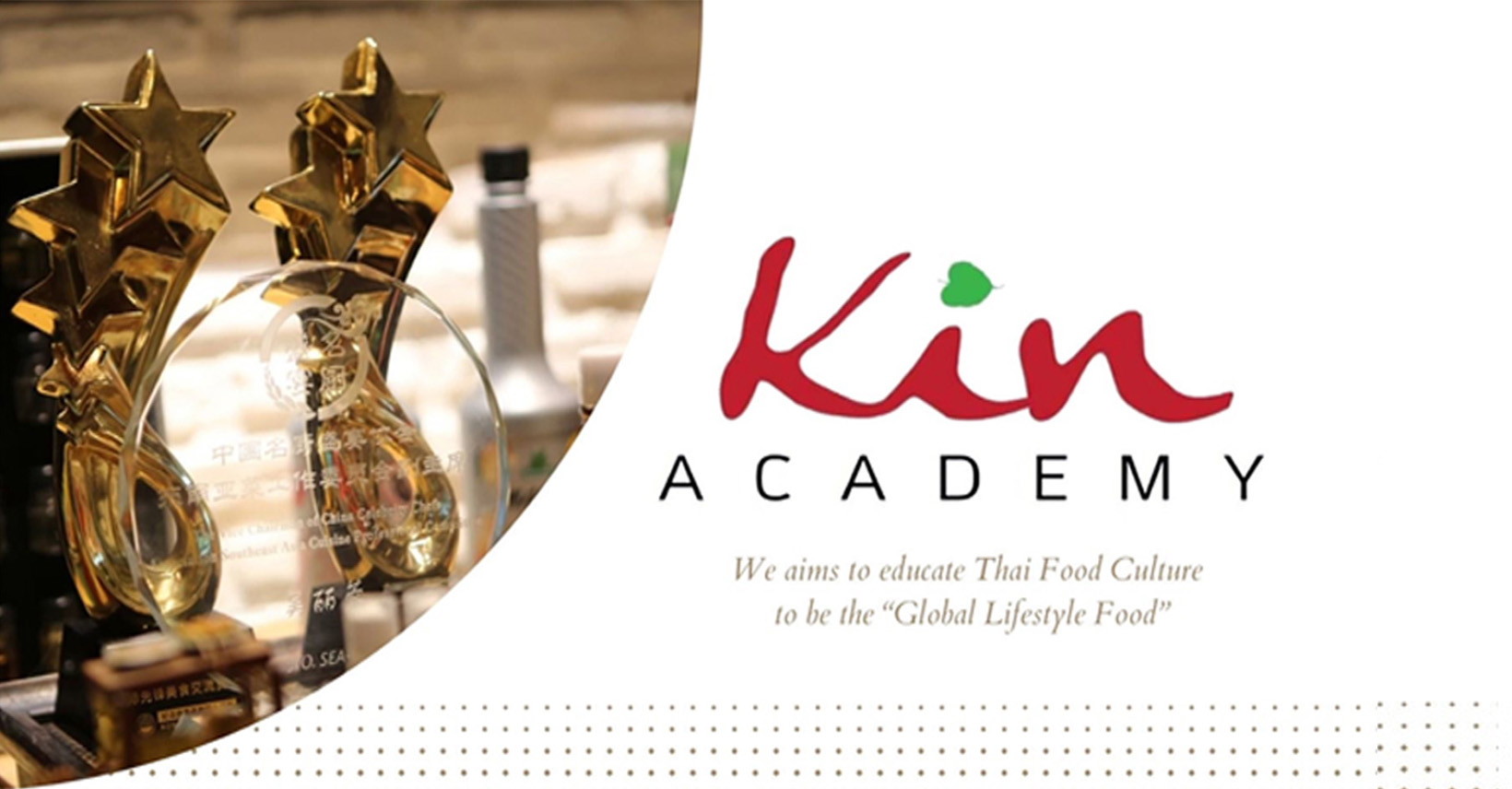Kin Academy - Thai Food to be Global Lifestyle Food