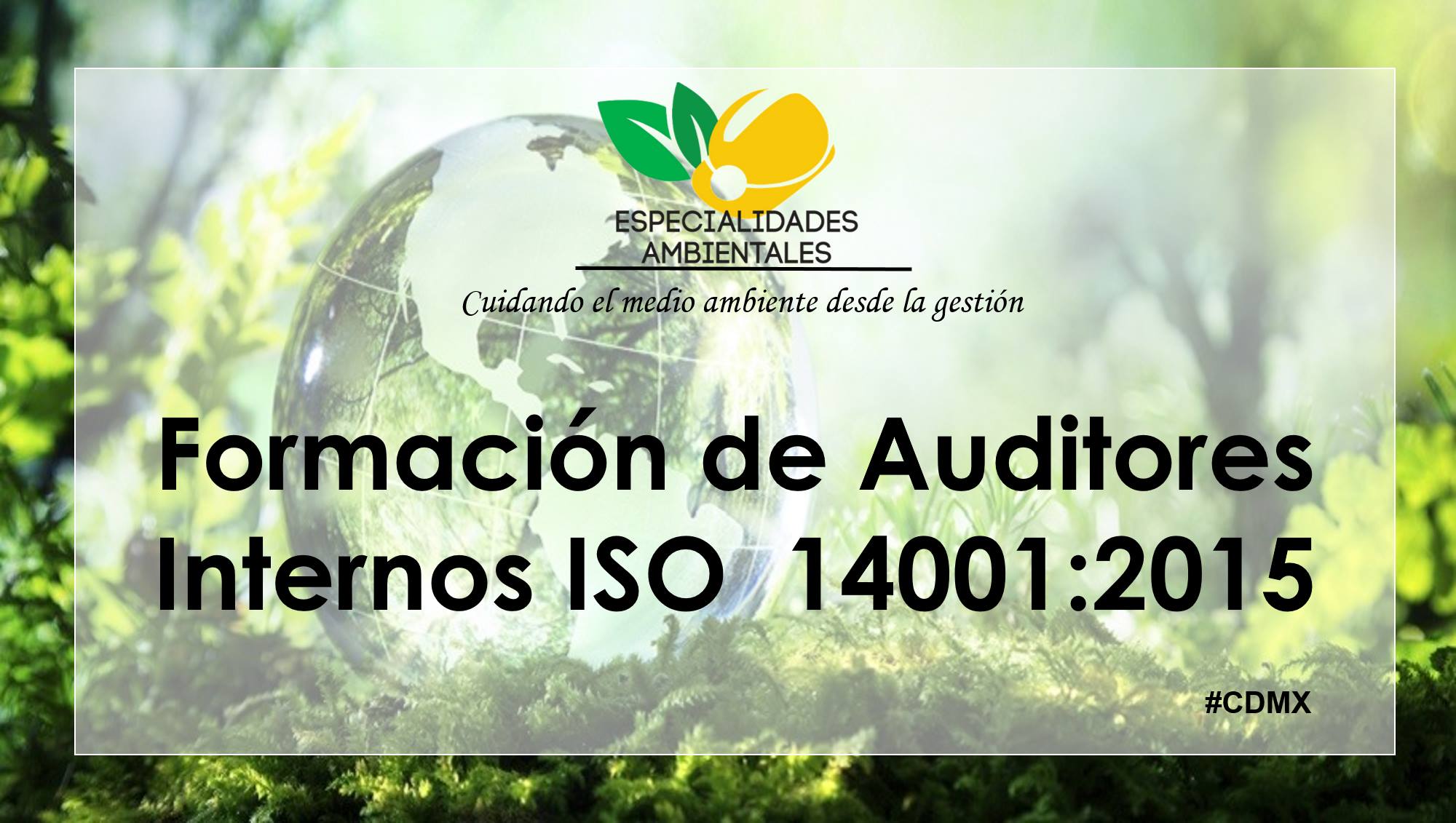 #CDMX ¡CURSO DE... - Especialidades Ambientales + SECAP