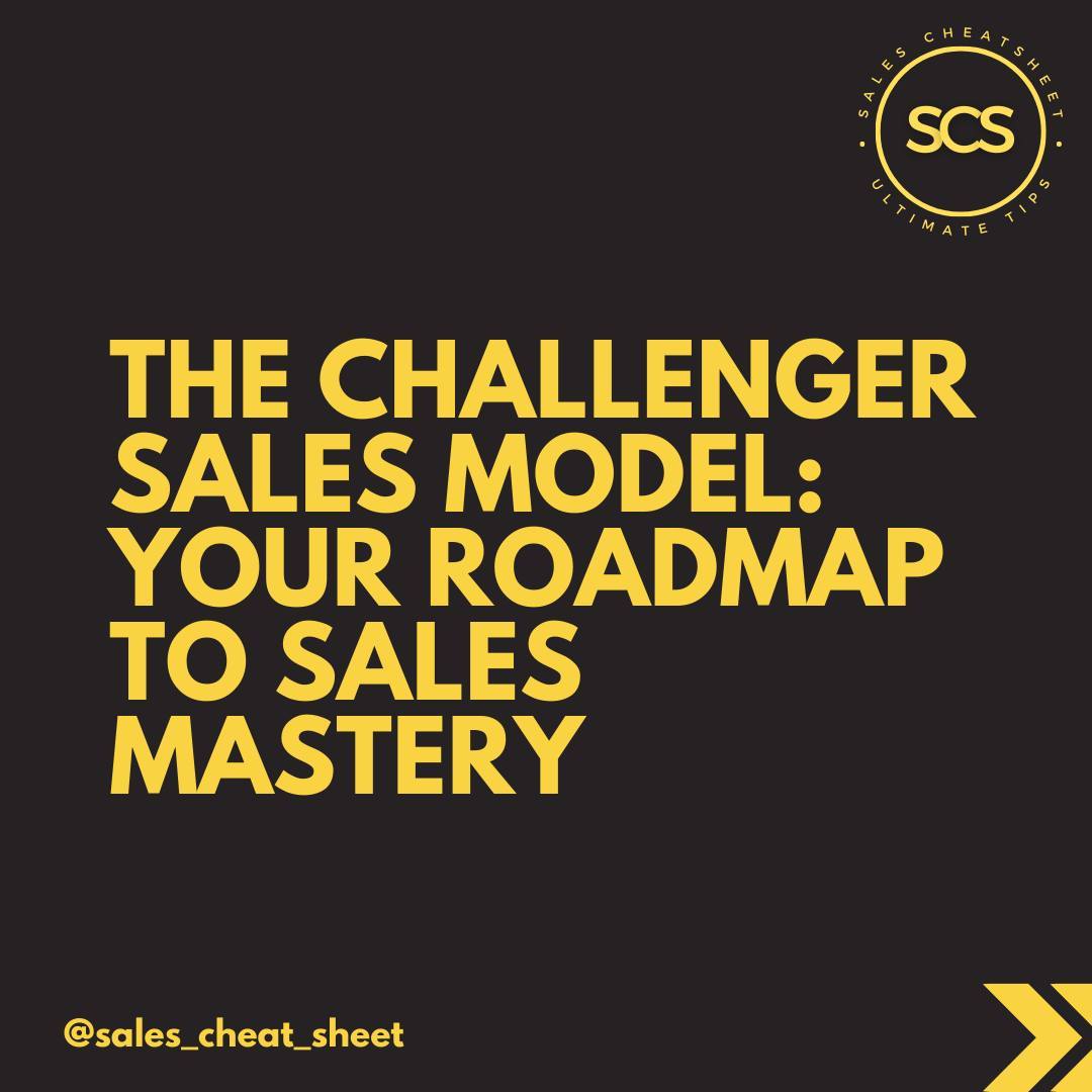The Challenger Sales Model: Your... - Sales Cheat Sheet | Facebook