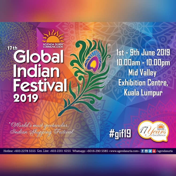 Agenda Suria Communication Sdn Bhd Visit 17th Global Indian Festival Organized By Agenda Suria Communication Which To Be Held At Mid Valley Exhibition Centre From 1st To 9th June 2019 Your