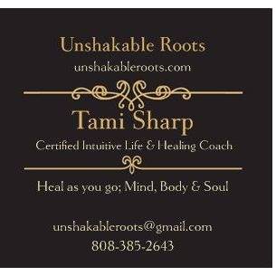Unshakable Roots; Heal as you go. Mind, Body and Soul