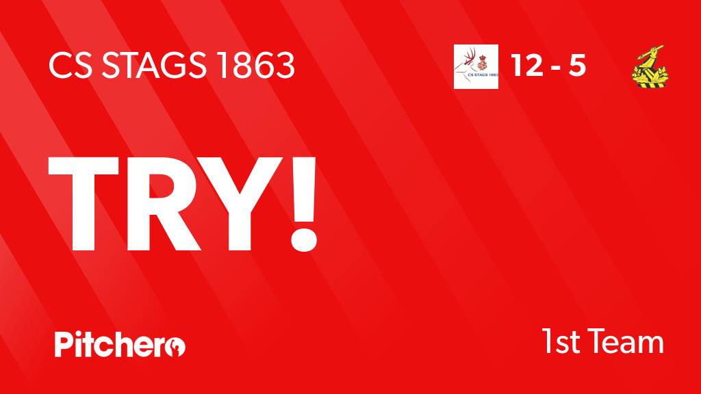 Huel Tring Rugby - 18': Try for CS Stags 1863 #CSSTRI #Pitchero http ...