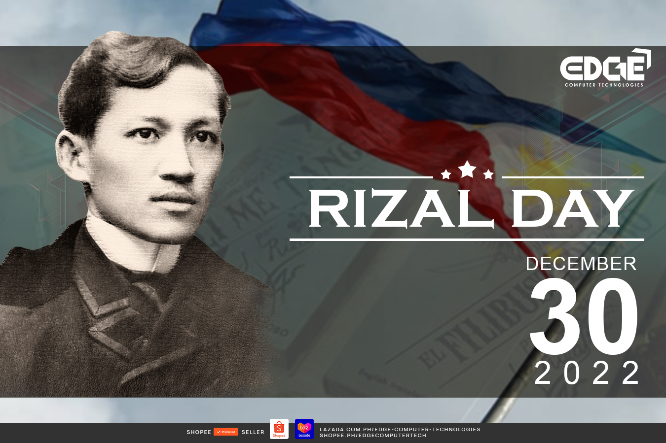 Today, we honor Jose Rizal, a... - EDGE Computer Technologies