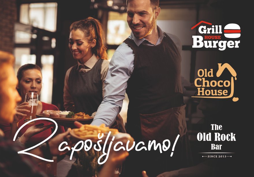 Old Choco House - [ ZAPOŠLJAVAMO ] - Zbog povećanja obujma posla Old ...