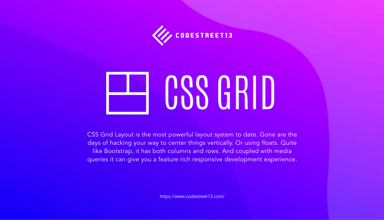Codestreet13 - CSS Grid Layout is the most powerful layout... | Facebook