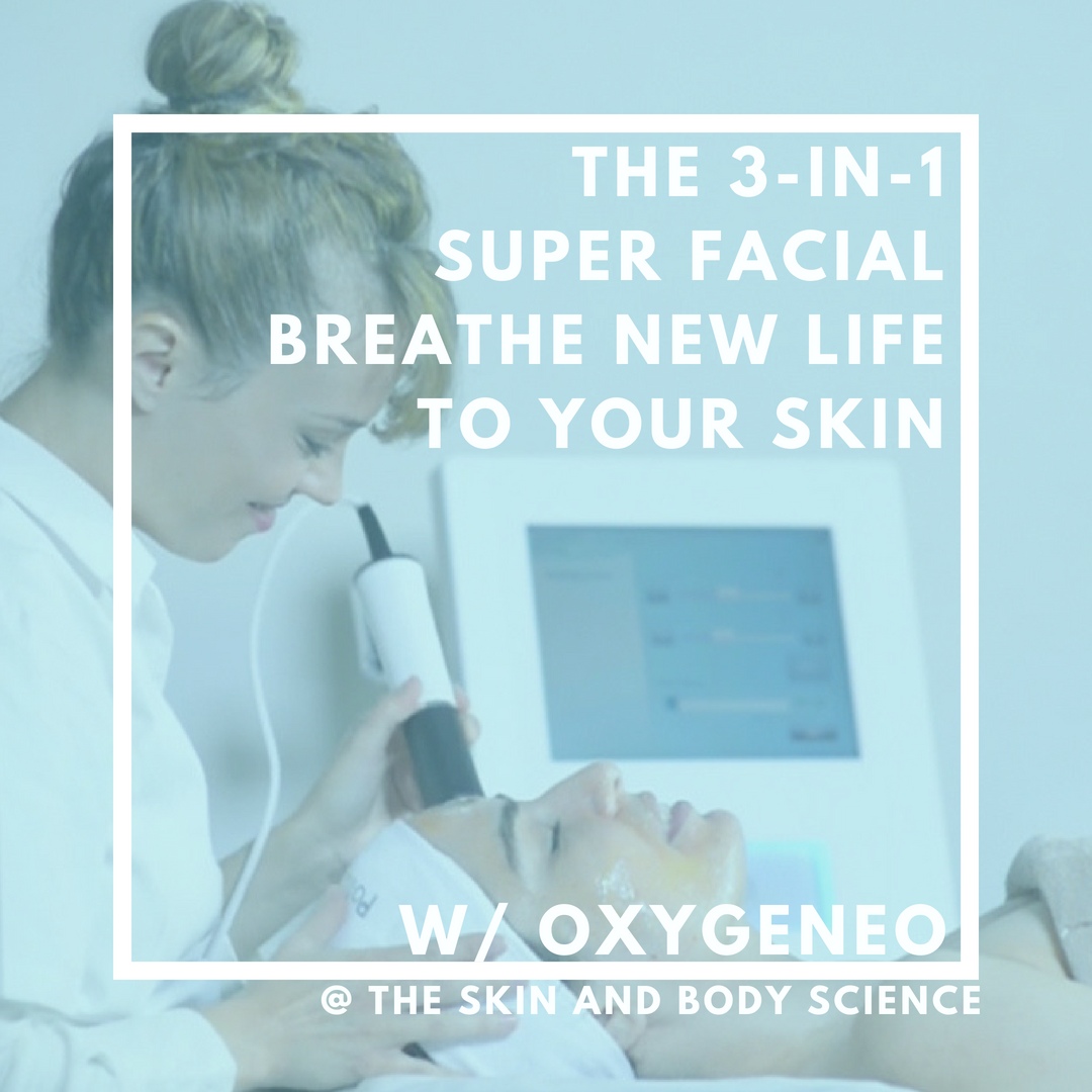 The 3-in-1 SUPER FACIAL... - The Skin and Body Science | Facebook