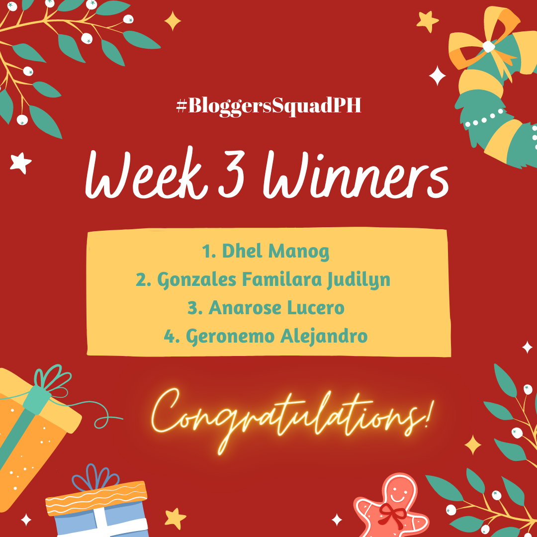 Congratulations to our WEEK 3 WINNERS!... - Bloggers Squad PH | Facebook
