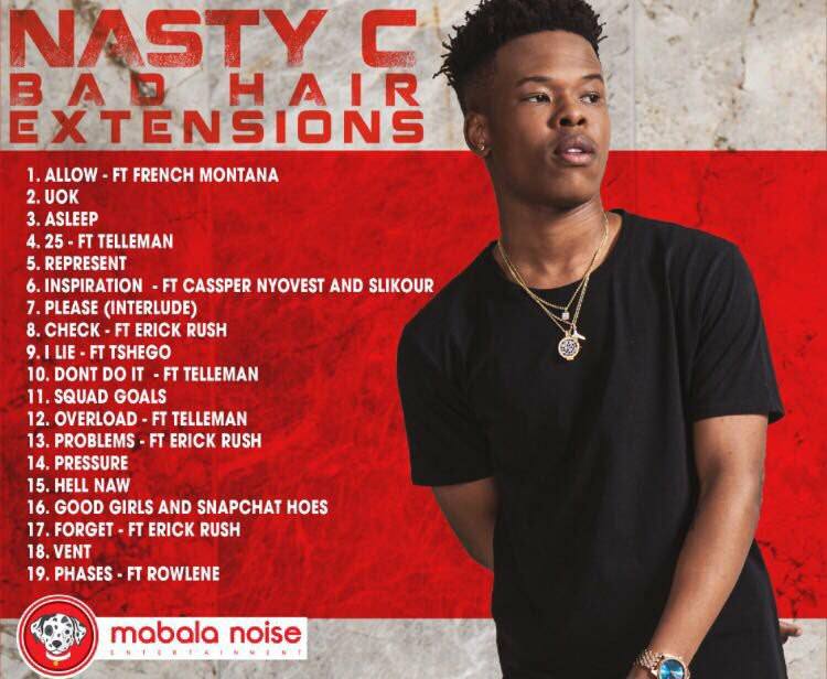 Africa - Nasty C's extended debut album version, Bad Hair