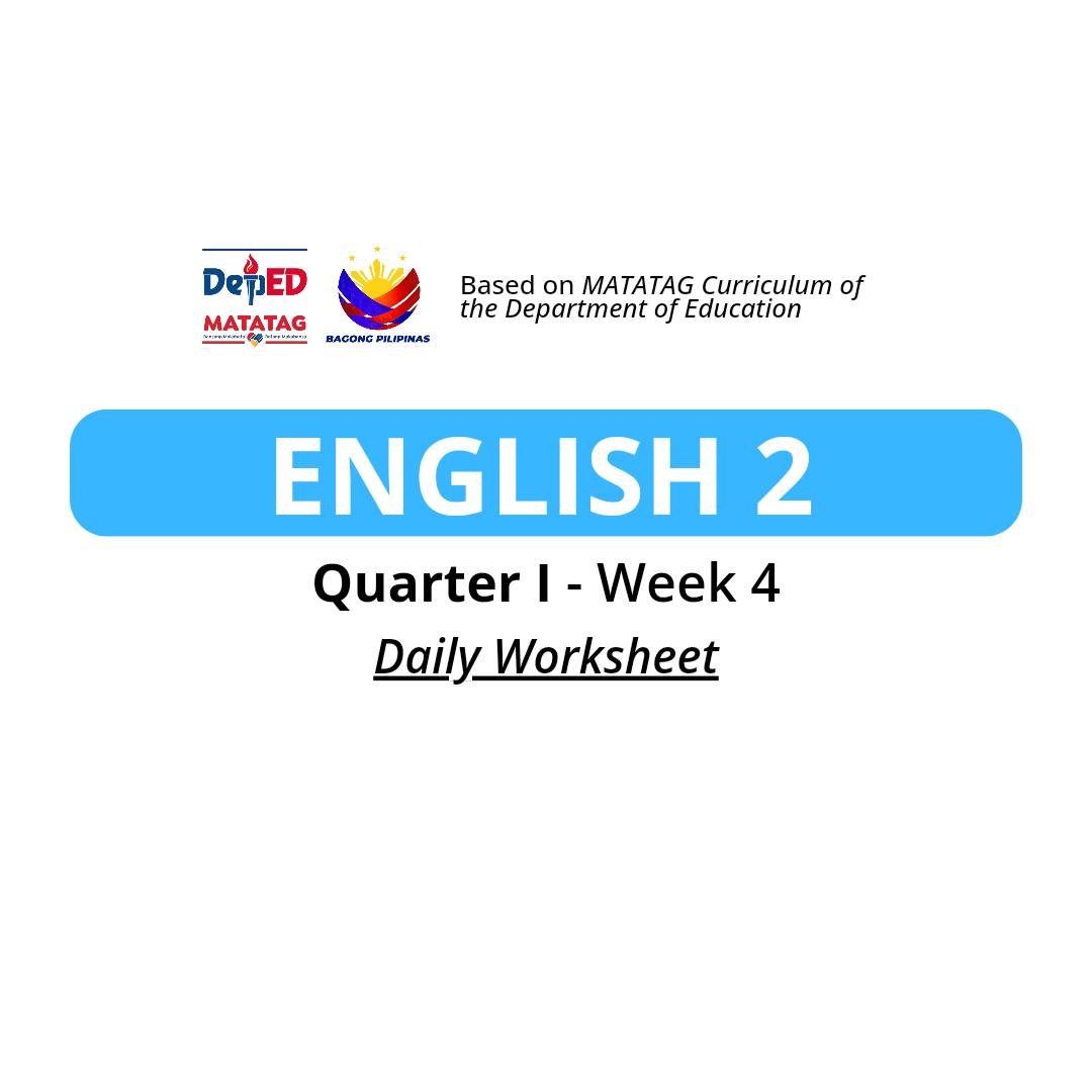 Deped Matatag Grade 2 Complete Files | Quarter 1 - Week 4 𝗗𝗔𝗜𝗟𝗬 ...