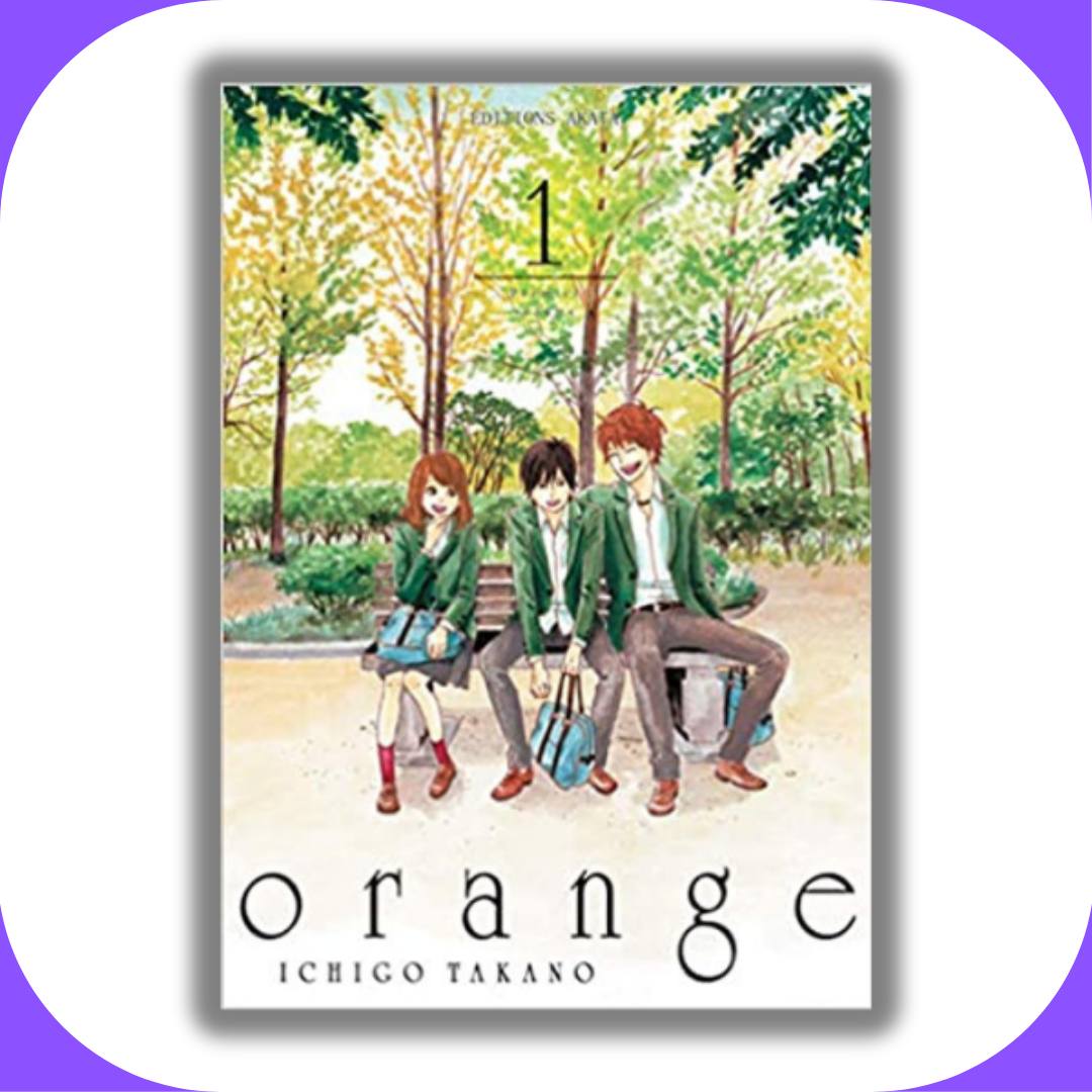 Sayan-Shop - 📸 Découvrez le manga Orange, une histoire... | Facebook