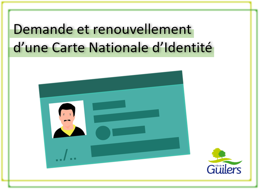 Ville de Guilers - • Demande et renouvellement de Carte Nationale d ...