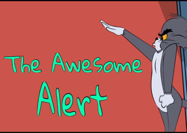 The Awesome Alert