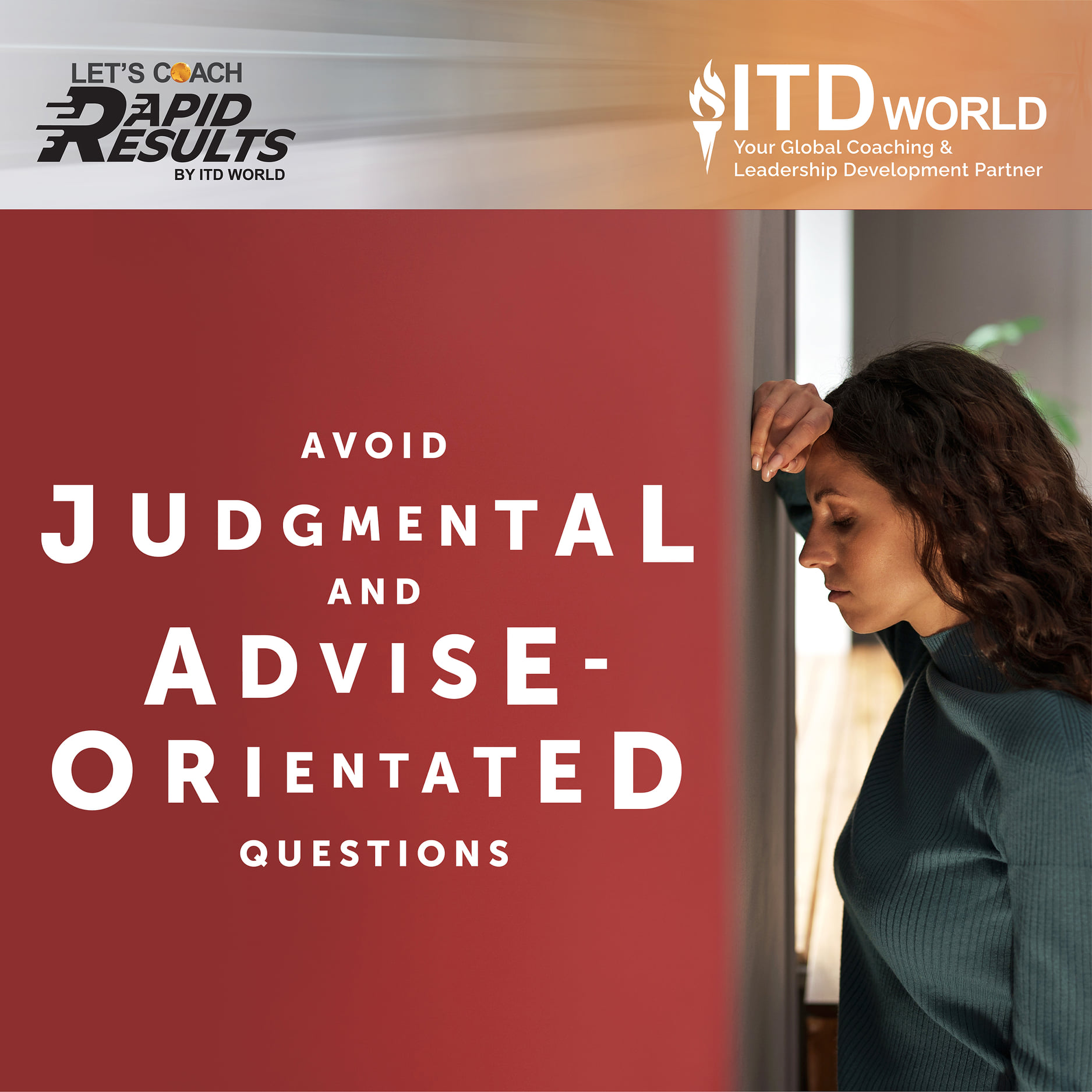 ITD World Thailand - A good coaching habit is avoid asking judgmental ...