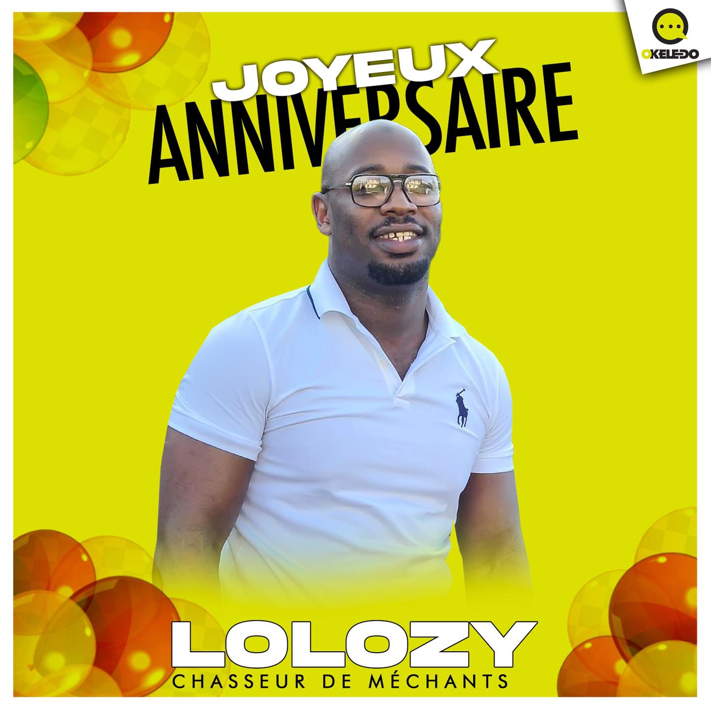 Okeledo Aujourd Hui S Il Vous Plait Ne Jouez Pas Les Mechants Car C Est L Anniversaire De Lolozy Chasseur De Mechants Avec Beaucoup De Gentillesse Et De Sagesse Souhaitons Lui Un Joyeux Anniversaire Here