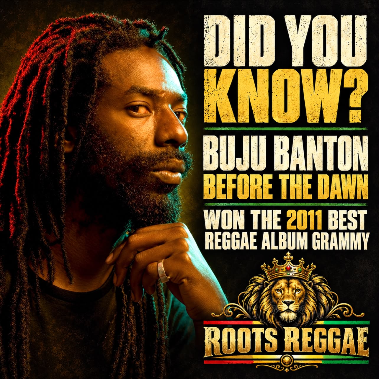 Buju Banton won his first Grammy in 2011 when Before the Dawn