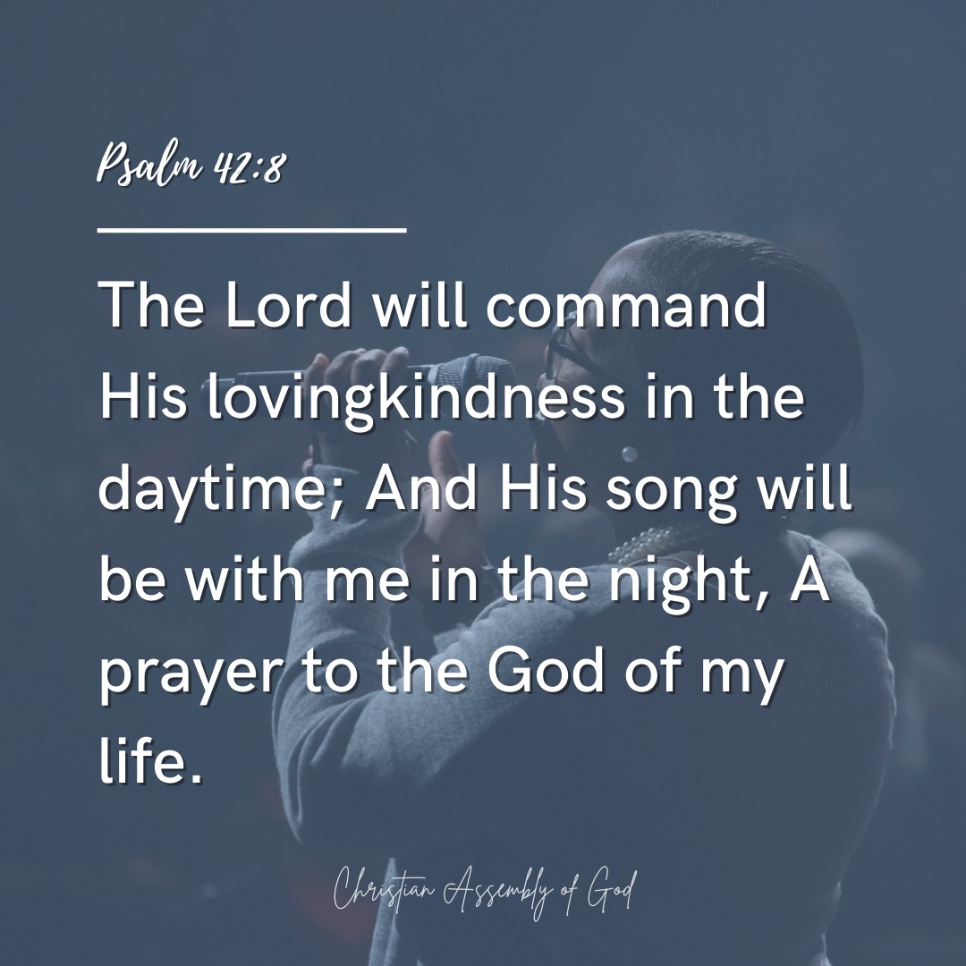 The Lord will command His... - Christian Assembly of God