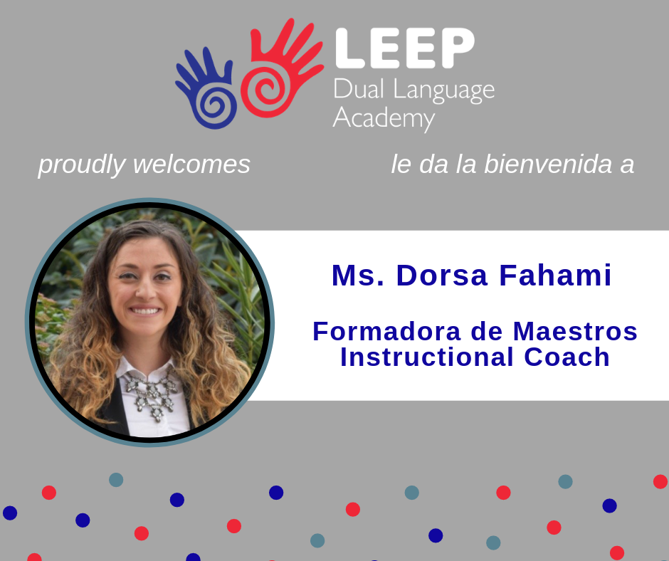 Le damos la... - LEEP Dual Language Academy Charter School