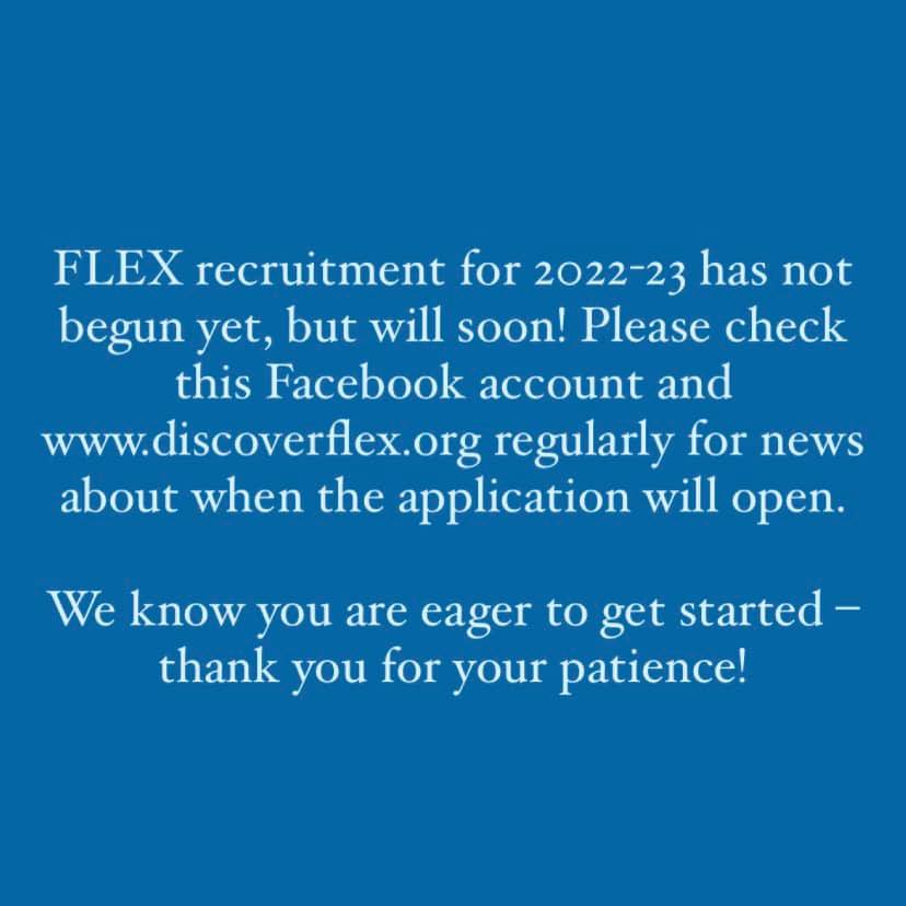 FLEX Program - FLEX recruitment for 2022-23 has not begun...