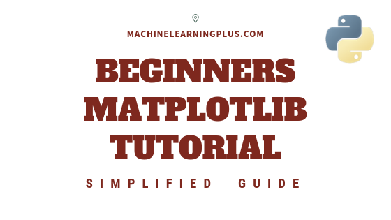 [New Blog Post] Matplotlib... - Machine Learning Plus