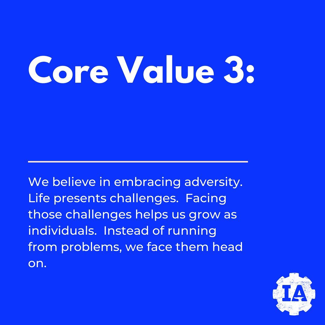 Industrial Athletics - Core Value #3! We believe in embracing adversity ...